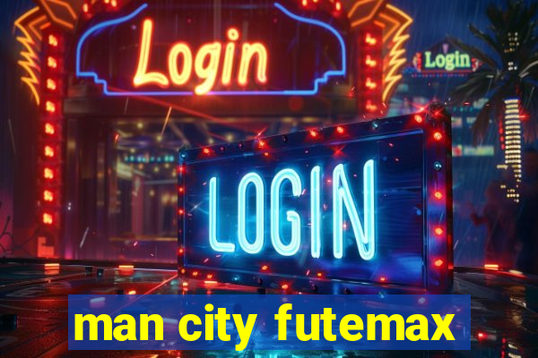 man city futemax